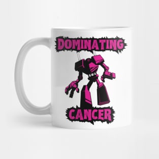 Dominating Cancer Mug